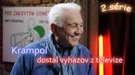 Za co Krampola vyhodili z televize?