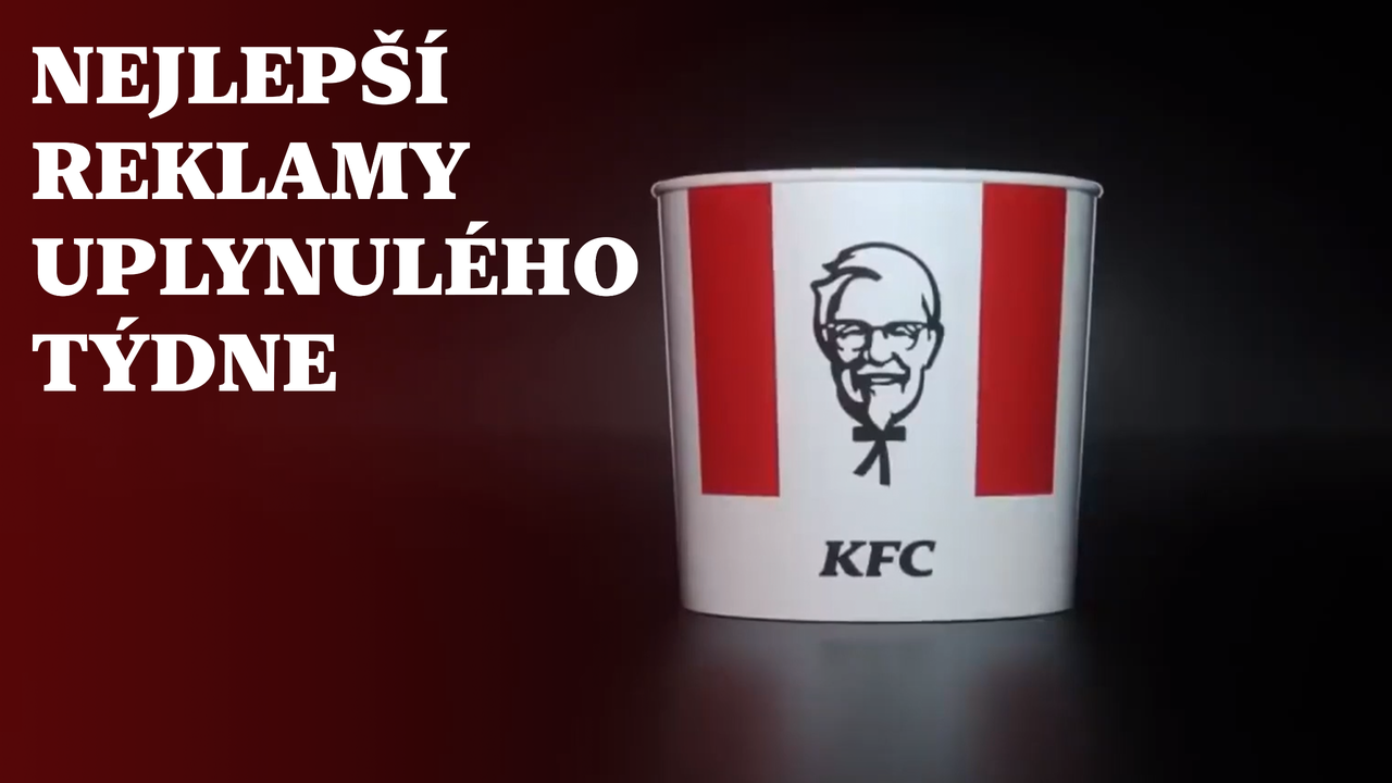 TOP 3 zahraniční reklamy: KFC oznámilo novinku a všem spadly brady | Stream